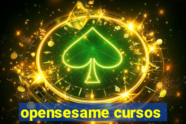 opensesame cursos